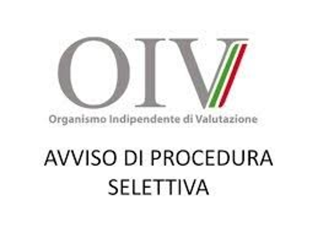 Selezione per la nomina dell’Organismo Indipendente di Valutazione della Performance (O.I.V.), in forma monocratica, ai sensi dell’art. 14 del d.lgs n. 150/2009.