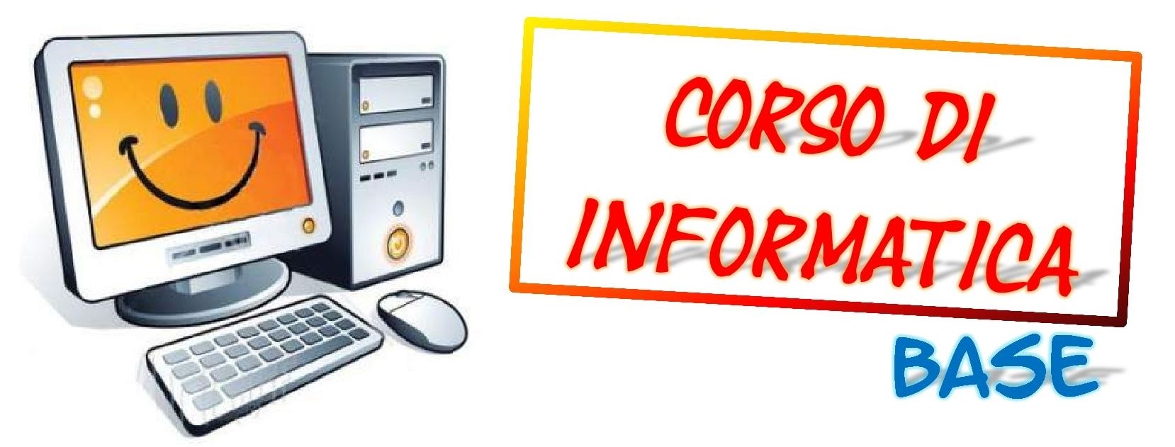 Corso Informatica di base 